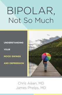 Front cover_Bipolar, Not So Much