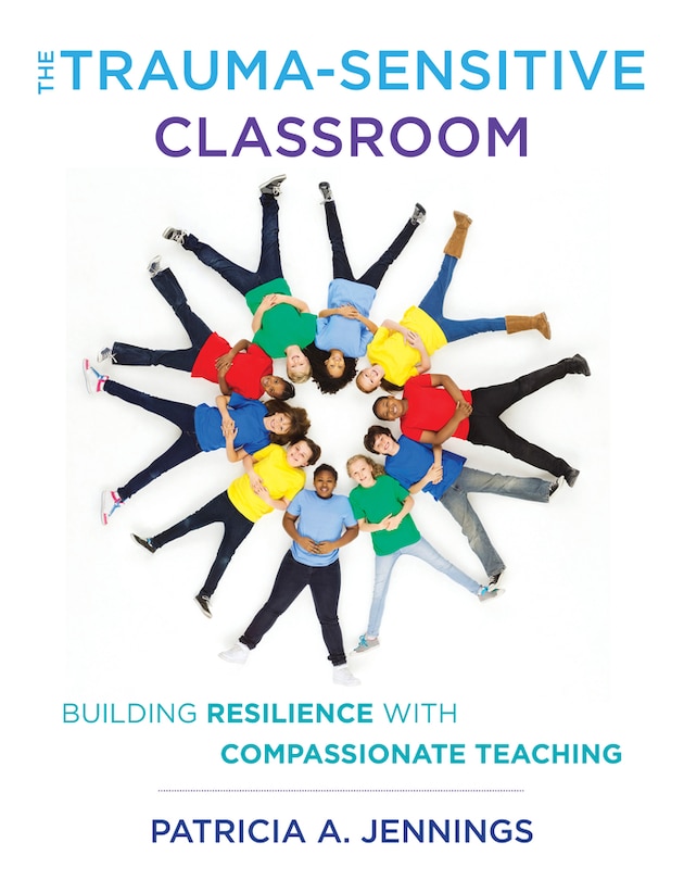 Front cover_The Trauma-sensitive Classroom