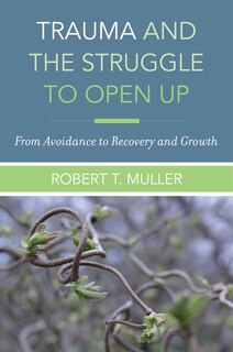 Front cover_Trauma & the Struggle to Open Up