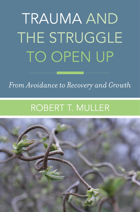 Front cover_Trauma & the Struggle to Open Up