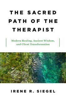 Front cover_The Sacred Path Of The Therapist