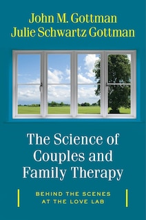 Front cover_The Science Of Couples And Family Therapy