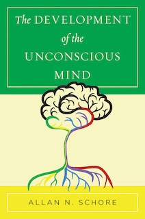 Front cover_The Development Of The Unconscious Mind