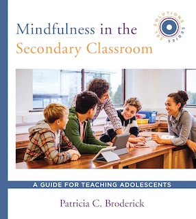 Couverture_Mindfulness In The Secondary Classroom