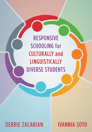 Responsive Schooling For Culturally And Linguistically Diverse Students