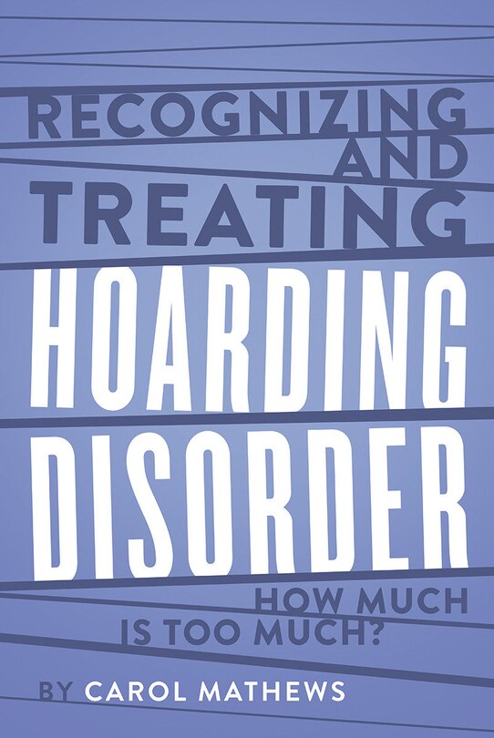 Front cover_Recognizing And Treating Hoarding Disorder