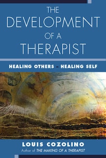 Front cover_The Development Of A Therapist