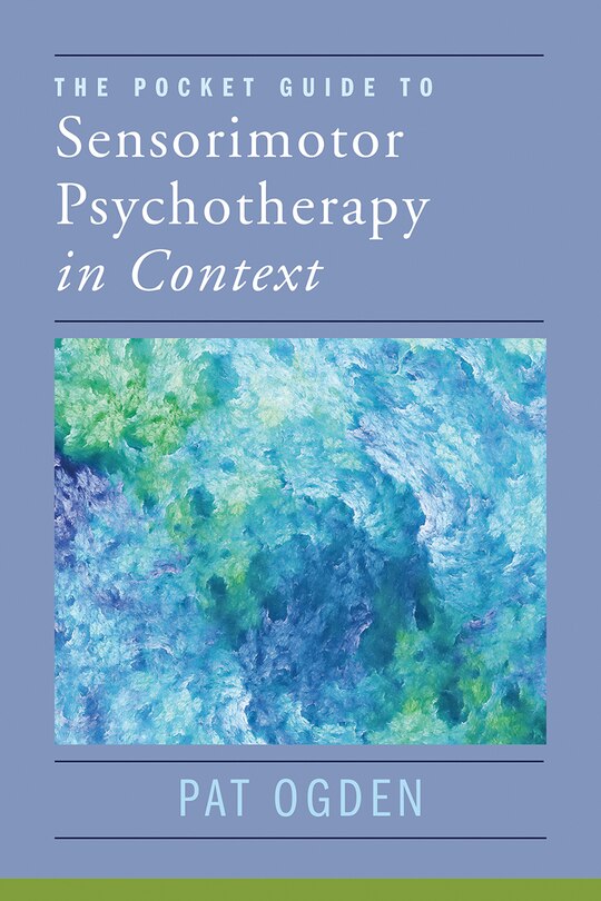 Front cover_Pocket Guide To Sensorimotor Psychotherapy