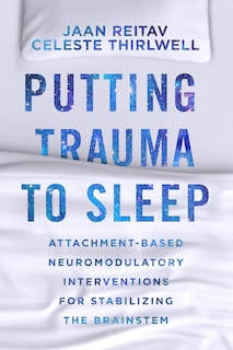 Front cover_Putting Trauma to Sleep