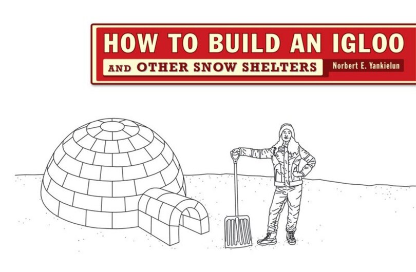 Front cover_How To Build An Igloo