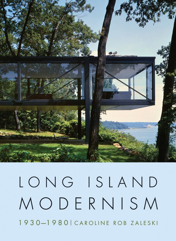 Front cover_Long Island Modernism 1930 To 1980