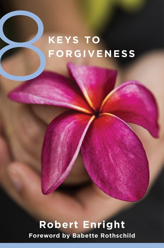 Front cover_8 Keys To Forgiveness
