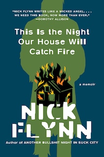 Front cover_This Is The Night Our House Will Catch Fire