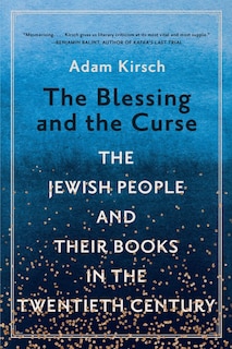 The Blessing And The Curse: The Jewish People And Their Books In The Twentieth Century