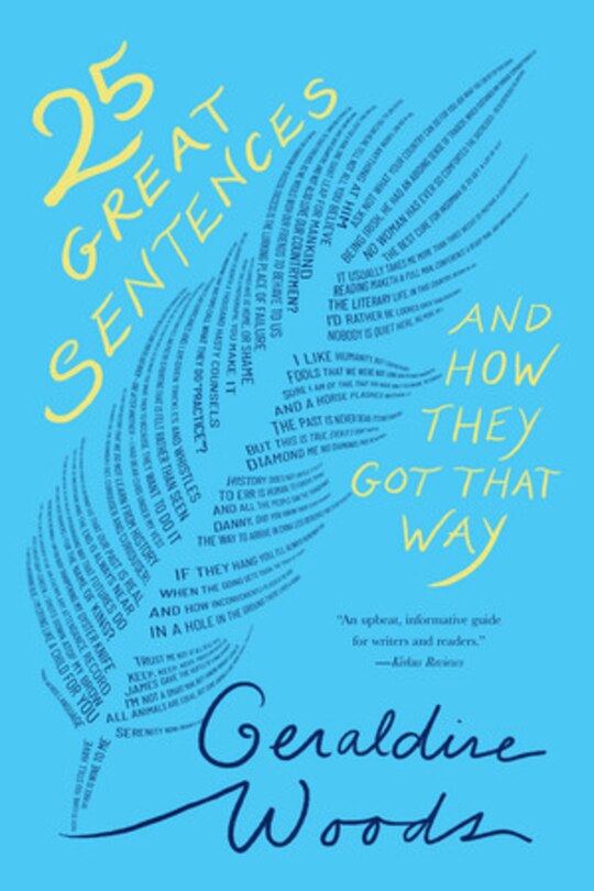 Front cover_25 Great Sentences And How They Got That Way