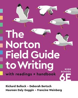 The Norton Field Guide to Writing with Readings and Handbook