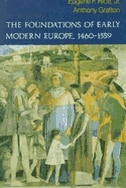 The Foundations of Early Modern Europe, 1460-1559