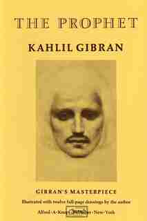 The Prophet by Kahlil Gibran