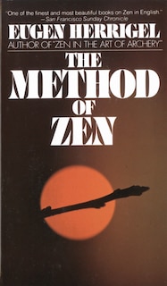 Front cover_The Method Of Zen