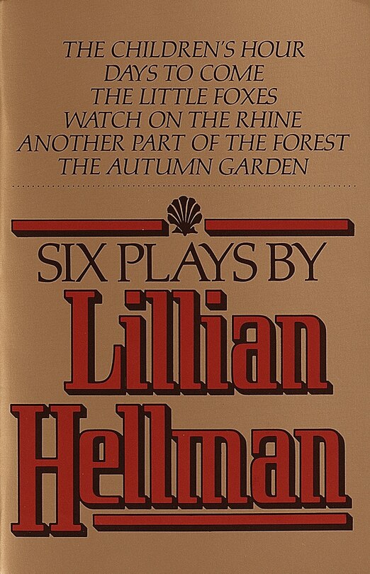 Front cover_Six Plays By Lillian Hellman