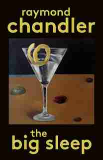 The Big Sleep by Raymond Chandler