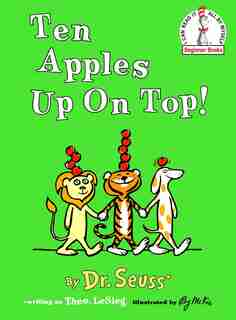 Ten Apples Up On Top! by Dr. Dr. Seuss