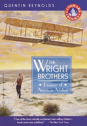 The Wright Brothers: Pioneers Of American Aviation