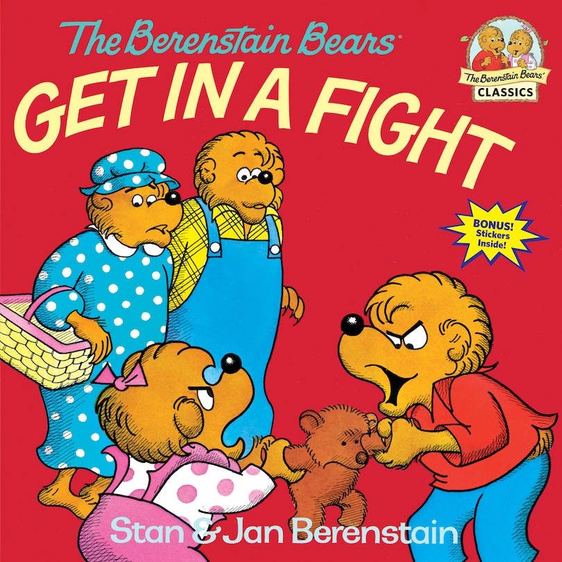 Front cover_The Berenstain Bears Get In A Fight