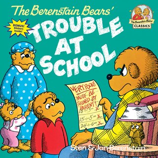 Couverture_The Berenstain Bears And The Trouble At School