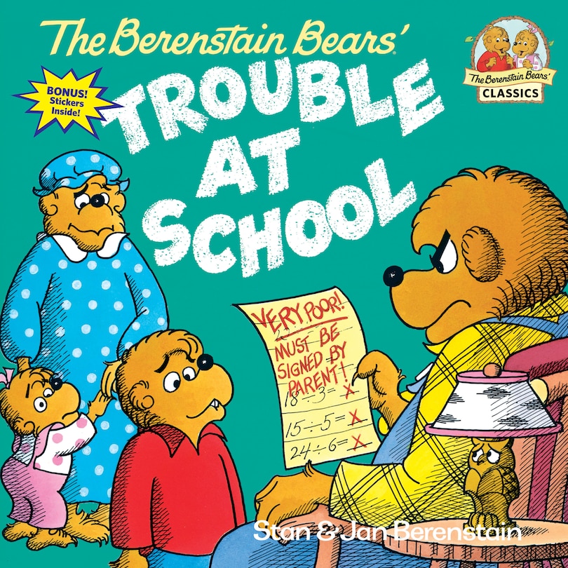 Couverture_The Berenstain Bears And The Trouble At School