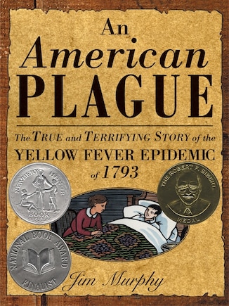 American Plague, An: A Newbery Honor Award Winner