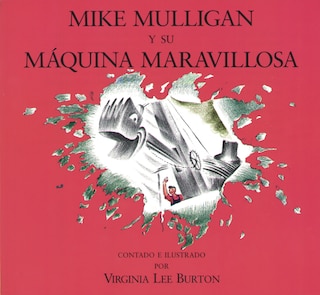 Front cover_Mike Mulligan Y Su Máquina Maravillosa