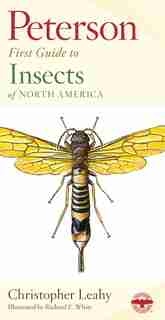 Peterson First Guide to Insects of North America by Richard E. White