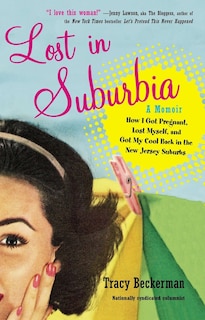 Couverture_Lost In Suburbia: A Momoir