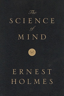 Front cover_The Science Of Mind: Deluxe Leather-bound Edition