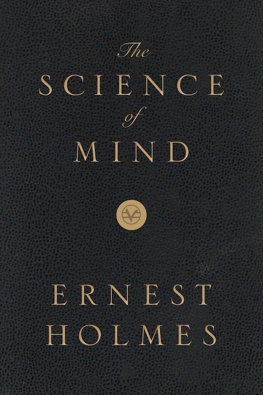 The Science Of Mind: Deluxe Leather-bound Edition