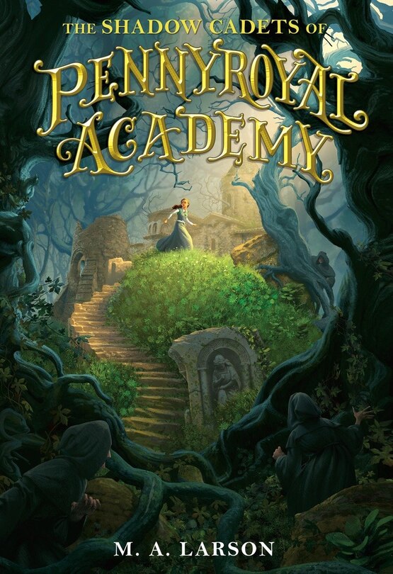 Front cover_The Shadow Cadets Of Pennyroyal Academy