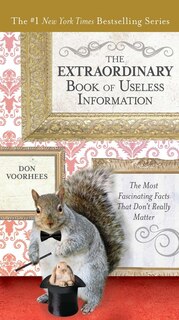 Front cover_The Extraordinary Book of Useless Information