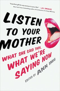 Front cover_Listen To Your Mother