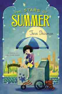 The Stars Of Summer: An All Four Stars Book by Tara Dairman