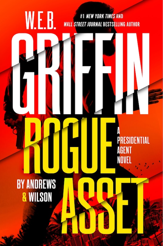 Front cover_W E B GRIFFIN ROGUE ASSET BY ANDREWS & W