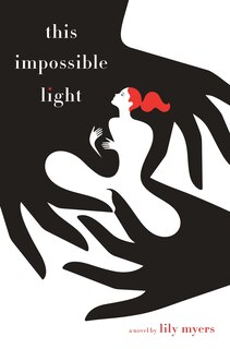 Front cover_This Impossible Light