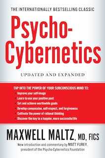 Psycho-cybernetics: Updated And Expanded