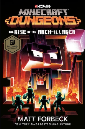 Minecraft Dungeons: The Rise Of The Arch-illager: An Official Minecraft Novel