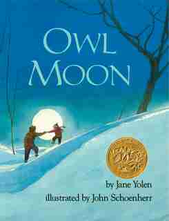 Owl Moon by Jane Yolen