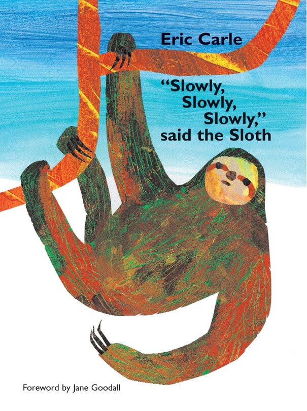 Front cover_slowly, Slowly, Slowly, Said The Sloth