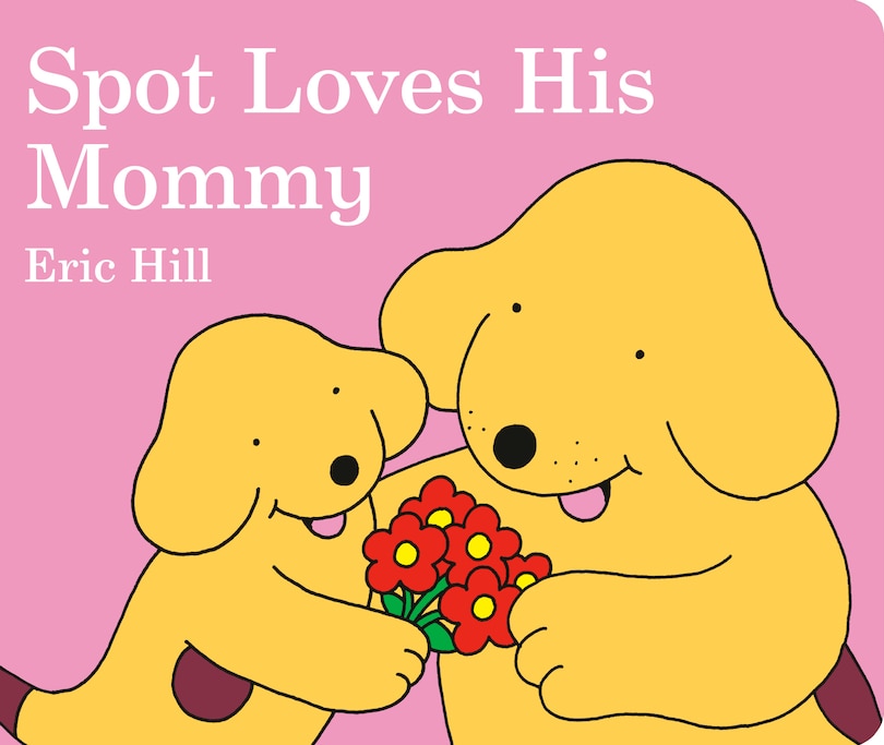 Couverture_Spot Loves His Mommy