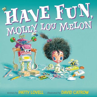 Front cover_Have Fun, Molly Lou Melon