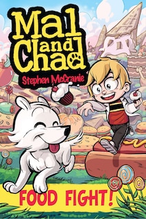 Couverture_Mal And Chad: Food Fight!