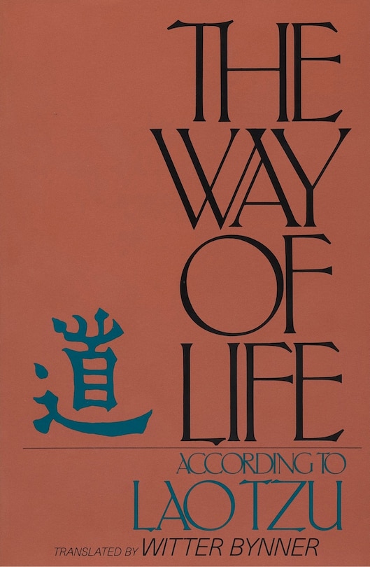 The Way Of Life According To Lao Tzu